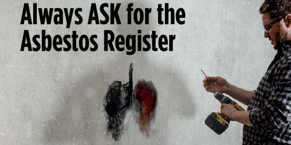 Asbestos - Always ask for the Asbestos Register