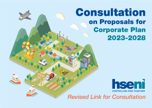Consultation - HSENI Corporate Plan Consultation - HSENI Corporate Plan
