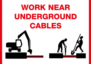 Work near underground cables Work near underground cables