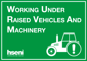 Working under raised vehicles and machinery Working under raised vehicles and machinery