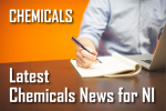 Latest chemicals updates for Northern Ireland