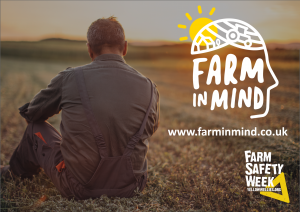Farm Safety Week - Farm in Mind
