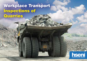 Inspection of quarries - Workplace Transport